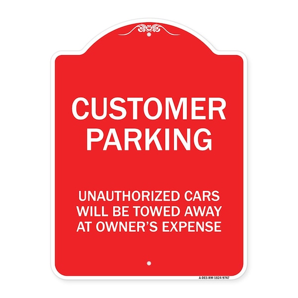 Signmission Unauthorized Cars Will Towed Away Owners Expense Heavy-Gauge Alum Sign, 18" L, 24" H, RW-1824-9747 A-DES-RW-1824-9747 - main